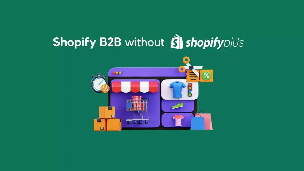 B2B Ecommerce Platform  Shopify Plus for B2B - Shopify USA