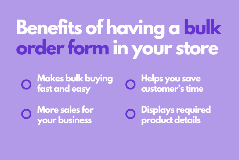 importance and benefits of having a Shopify bulk order form

