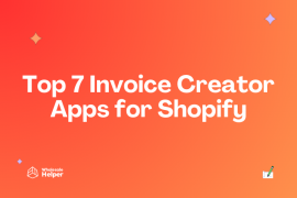 Top 7 Shopify Invoice Creator apps for your ecommerce store