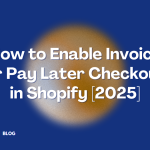 article on how to enable buy now, pay later (BNPL) checkout in Shopify