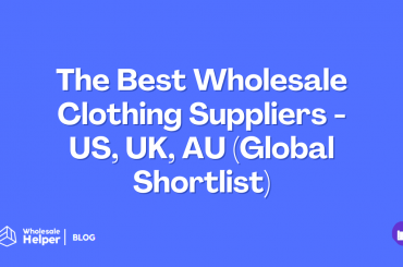 View of Top 11 Wholesale Suppliers In the USA [In 2026] - Updated