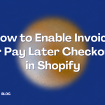 article on how to enable buy now, pay later (BNPL) checkout in Shopify