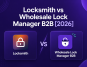 locksmith vs wholesale lock manager b2b