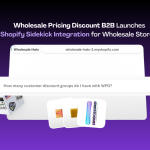 Wholesale Pricing Discount B2B now works with Shopify Sidekick