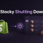 shopify stocky shutting down